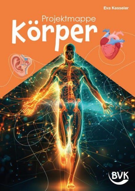 Projektmappe Körper - Eva Kesseler