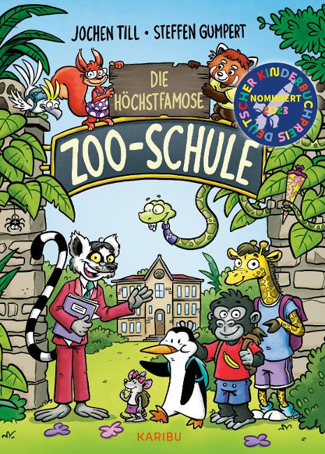 Die höchstfamose Zoo-Schule  - Tierisch-lustige Vorlesegeschichte für die erste Klasse - Jochen Till