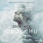 Cover-Bild zum Titel 'Zdobywcy oddechu' von 'Przemys¿aw Piotr K¿osowicz'