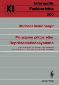 Prinzipien piktorieller Repräsentationssysteme - Michael Mohnhaupt