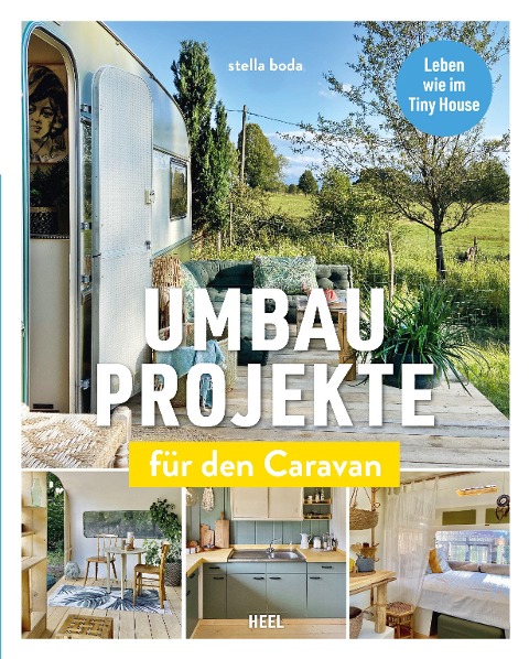 Umbauprojekte für den Caravan - Stella Boda