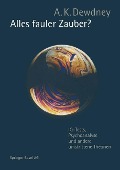 Cover-Bild zum Titel 'Alles fauler Zauber?' von 'A. K. Dewdney'