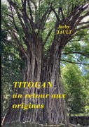 Cover-Bild zum Titel 'Titouan, un retour aux origines' von 'Jacky Jault'