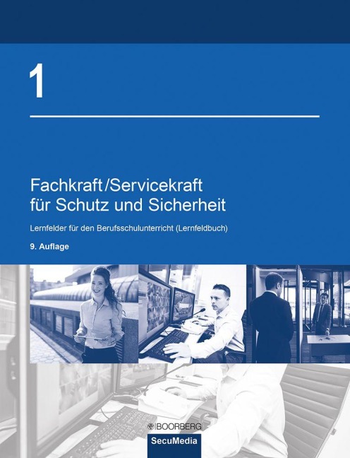 Fachkraft/Servicekraft für Schutz und Sicherheit 01 - Brigitte Bell, Bernd Limburg, Dieter Biegard, Torsten Katschemba, Dieter Kaiser