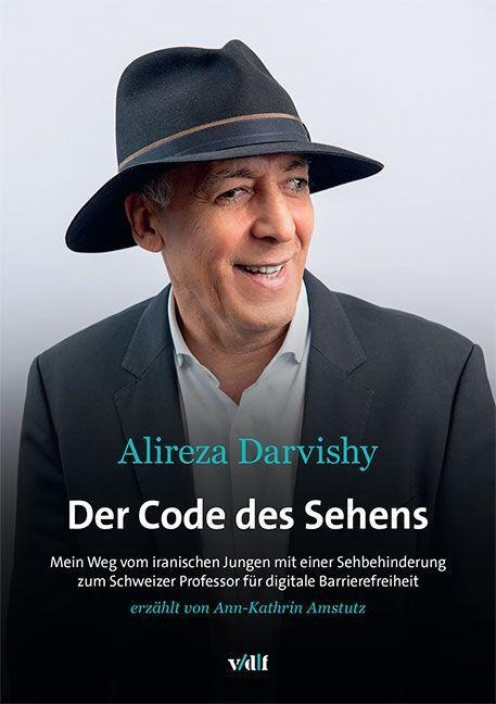 Der Code des Sehens - Alireza Darvishy