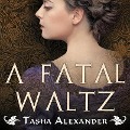 A Fatal Waltz - Tasha Alexander