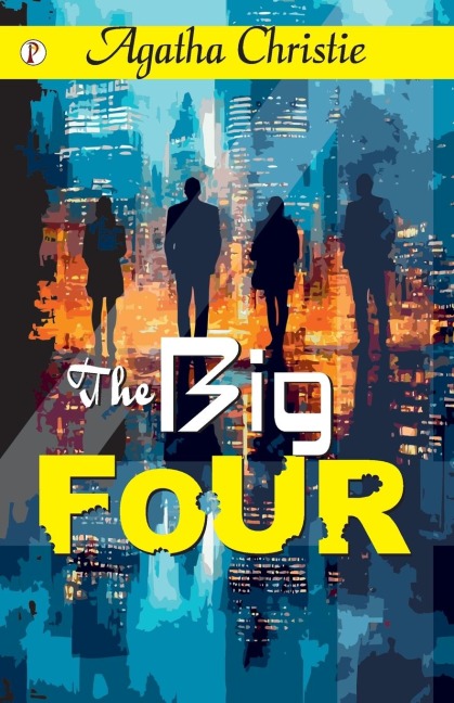 The Big Four - Agatha Christie