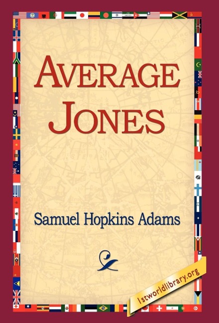 Average Jones - Samuel Hopkins Adams