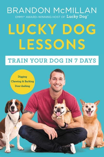Lucky Dog Lessons - Brandon Mcmillan
