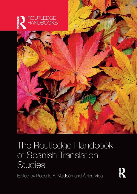 The Routledge Handbook of Spanish Translation Studies - 