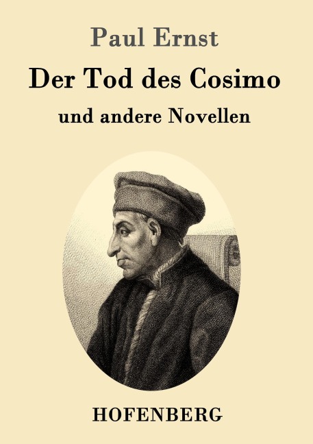 Der Tod des Cosimo - Paul Ernst