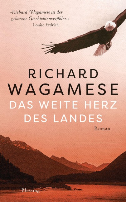 Das weite Herz des Landes - Richard Wagamese