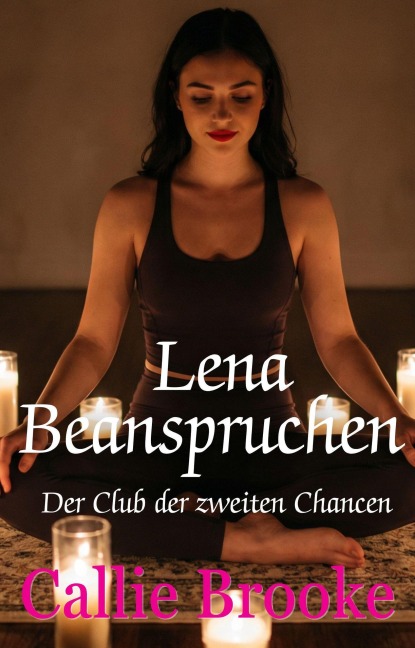 LENA BEANSPRUCHEN - Callie Brooke