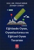 Cover-Bild zum Titel 'Egitimde Oyun, Oyunlastirma ve Egitsel Oyun Tasarimi' von 'Yavuz Samur, Zeynep Cömert'