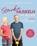 Cover-Bild zum Titel 'Starke Muskeln im Alter' von 'Henning Wackerhage, Marie Heiber'