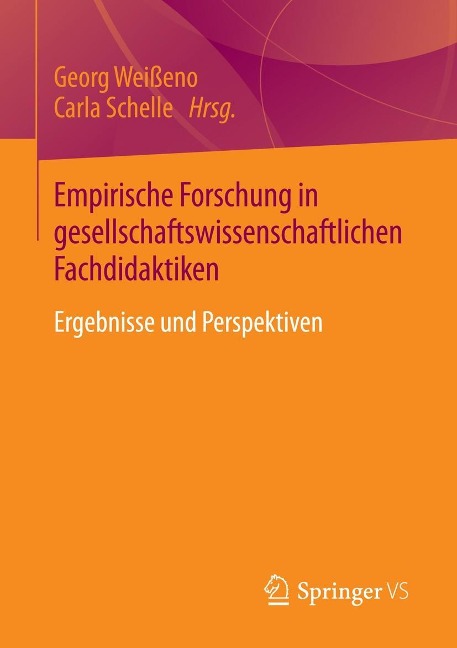Empirische Forschung in gesellschaftswissenschaftlichen Fachdidaktiken - 