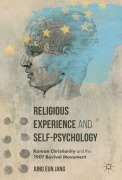Cover-Bild zum Titel 'Religious Experience and Self-Psychology' von 'Jung Eun Jang'