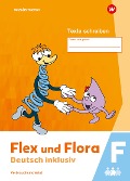 Flex und Flora - Deutsch inklusiv. Texte Schreiben inklusiv F - 