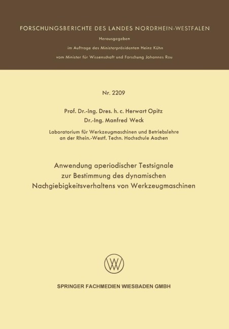 Anwendung aperiodischer Testsignale zur Bestimmung des dynamischen Nachgiebigkeitsverhaltens von Werkzeugmaschinen - Herwart Opitz
