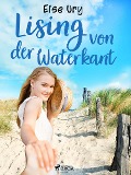 Cover-Bild zum Titel 'Lising von der Waterkant' von 'Else Ury'