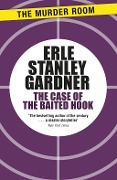 Cover-Bild zum Titel 'The Case of the Baited Hook' von 'Erle Stanley Gardner'