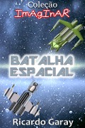 Cover-Bild zum Titel 'Batalha Espacial' von 'Ricardo Garay'