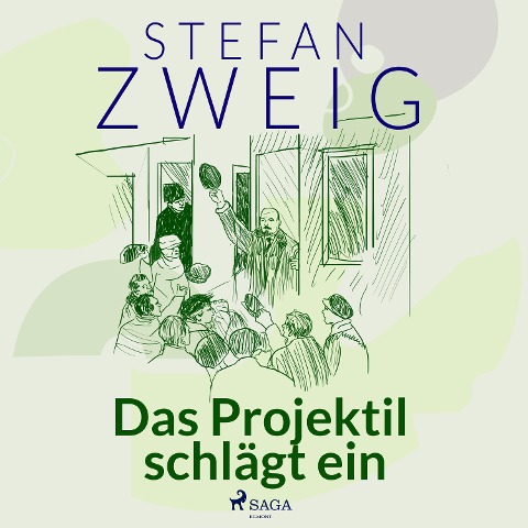Das Projektil schlägt ein - Stefan Zweig