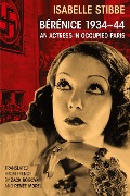 Cover-Bild zum Titel 'Bérénice 1934-44' von 'Isabelle Stibbe'