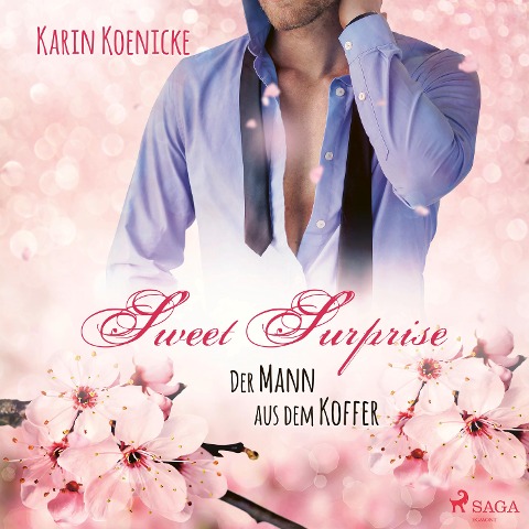Sweet Surprise - Der Mann aus dem Koffer - Karin Koenicke