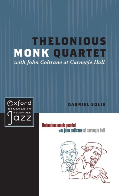 Thelonious Monk Quartet with John Coltrane at Carnegie Hall - Solis