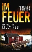 Cover-Bild zum Titel 'Im Feuer' von 'Pernilla Ericson'