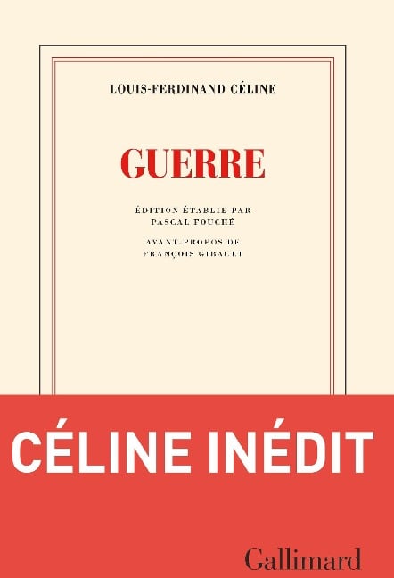 Guerre - Louis-Ferdinand Celine