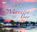 Cover-Bild zum Titel 'Manatee Bay' von 'Amy Rafferty'