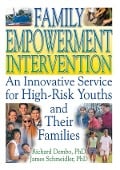 Cover-Bild zum Titel 'Family Empowerment Intervention' von 'Letitia C Pallone, Robert James Schmeidler, Richard Dembo'