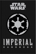 Cover-Bild zum Titel 'Star Wars - The Imperial Handbook - A Commander's Guide' von 'Daniel Wallace'