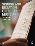 Cover-Bild zum Titel 'Singing and Dictation for Today's Musician' von 'Daniel Mccarthy, Ralph Turek'