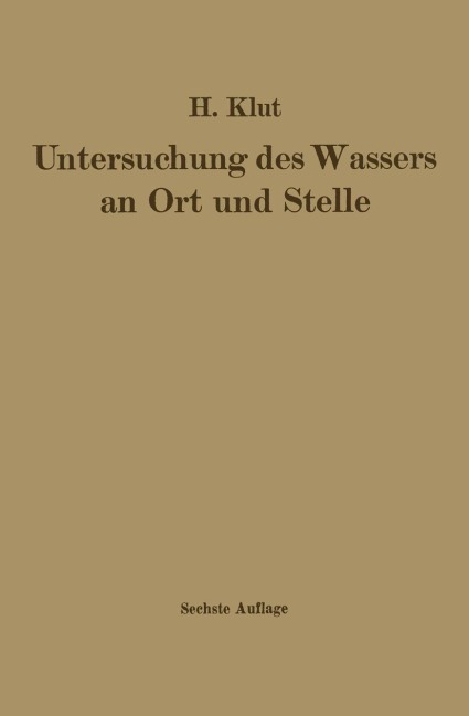 Untersuchung des Wassers an Ort und Stelle - Hartwig Klut