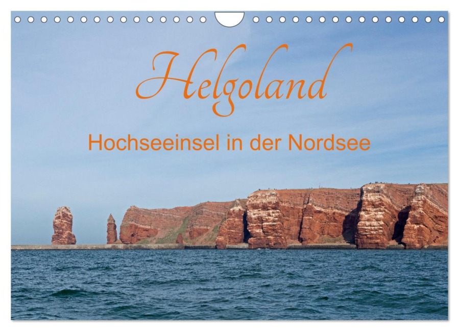 Helgoland - Hochseeinsel in der Nordsee (Wandkalender 2026 DIN A4 quer), CALVENDO Monatskalender - Siegfried Kuttig