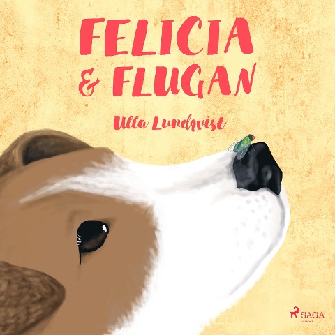 Felicia och flugan - Ulla Lundqvist