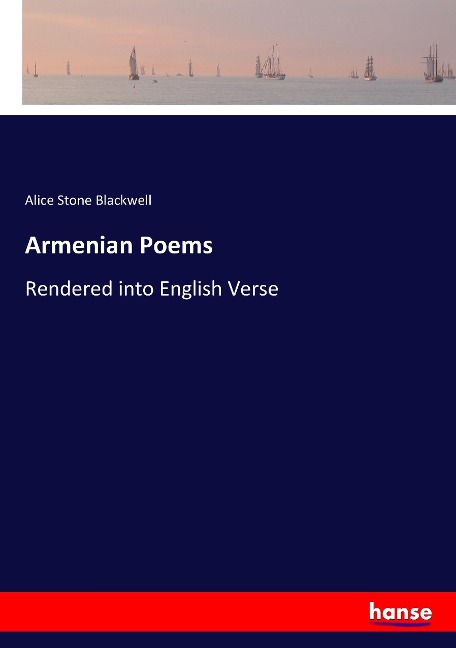 Armenian Poems - Alice Stone Blackwell