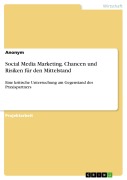 Cover-Bild zum Titel 'Social Media Marketing. Chancen und Risiken für den Mittelstand' von ''