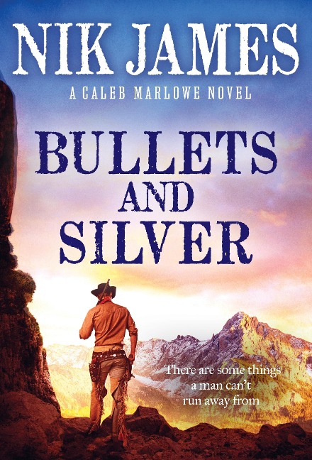 Bullets and Silver - Nik James