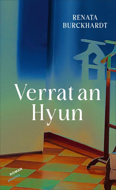 Verrat an Hyun - Renata Burckhardt