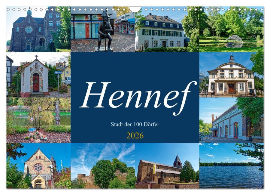 Hennef - Stadt der 100 Dörfer (Wandkalender 2026 DIN A3 quer), CALVENDO Monatskalender - Rupert Kowalski