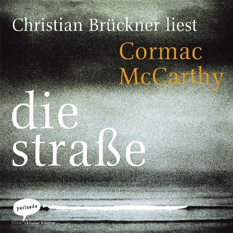 Die Straße - Cormac McCarthy