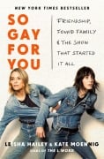 Cover-Bild zum Titel 'So Gay for You' von 'Leisha Hailey, Kate Moennig'