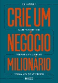 Cover-Bild zum Titel 'Crie um negócio milionário' von 'Elaine Pofeldt'