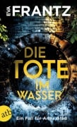 Cover-Bild zum Titel 'Die Tote im Wasser' von 'Eva Frantz'