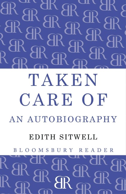 Taken Care of - Edith Louisa Sitwell