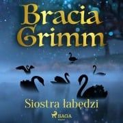 Cover-Bild zum Titel 'Siostra ¿ab¿dzi' von 'Bracia Grimm'